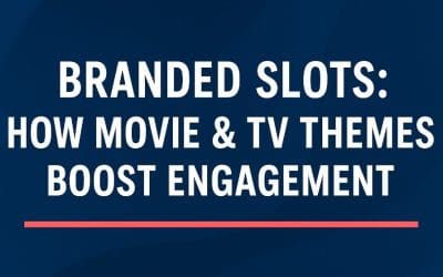Branded Slots: How Movie & TV Themes Boost Engagement