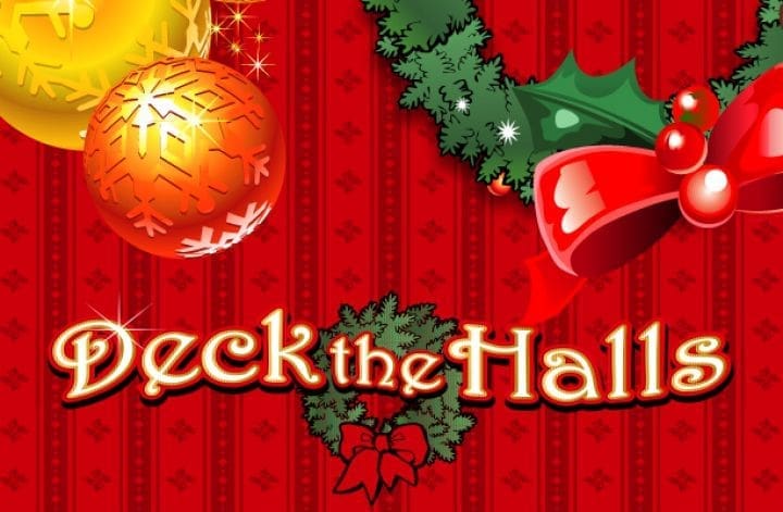 Celebrate Christmas All Year with Deck the Halls Slot Game